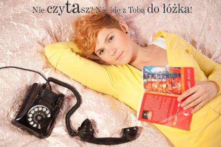 Nie czytasz? Nie ide z Toba do lozka!
